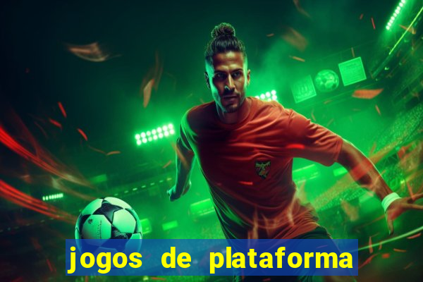 jogos de plataforma para ganhar dinheiro